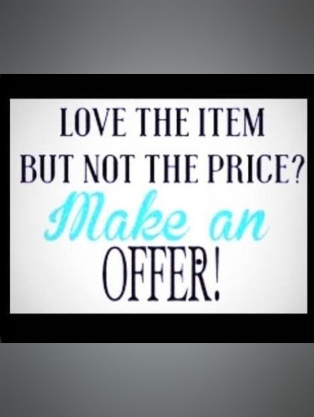 MAKE A OFFER